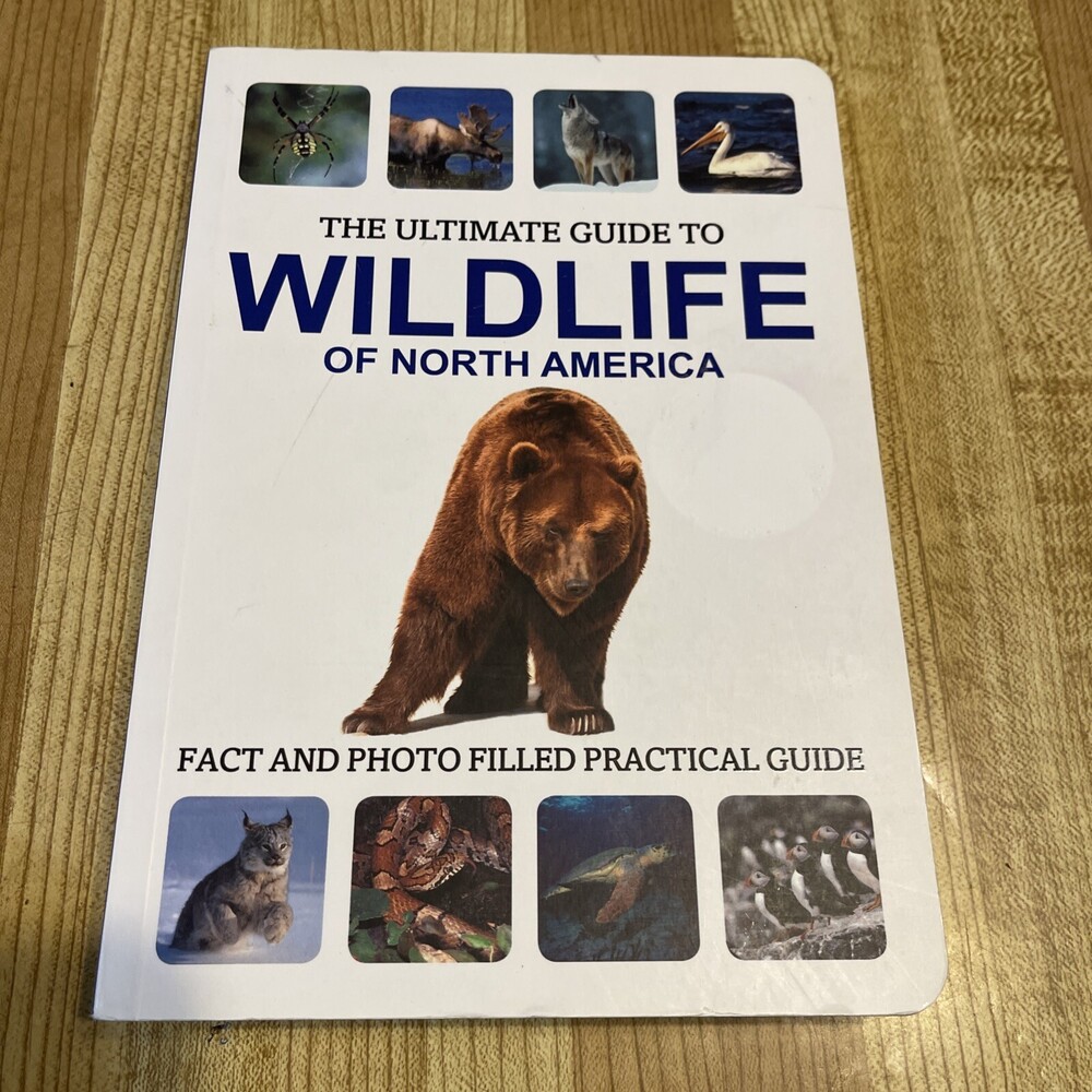 The Ultimate Guide to Wildlife of North America - Paperback - Very GOOD